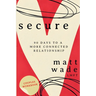 Secure: 90 Days To A More Connected Relationship