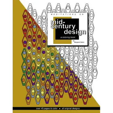 Meditations on Mid-century Design: A coloring book