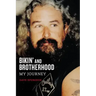 Bikin' and Brotherhood: My Journey