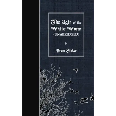The Lair of the White Worm: Unabridged