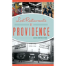 Lost Restaurants of Providence