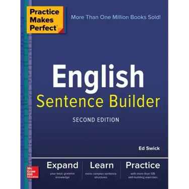 Practice Makes Perfect English Sentence Builder, Second Edition