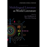 Multilingual Literature as World Literature