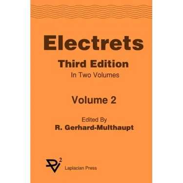 Electrets 3rd Ed. Vol 2
