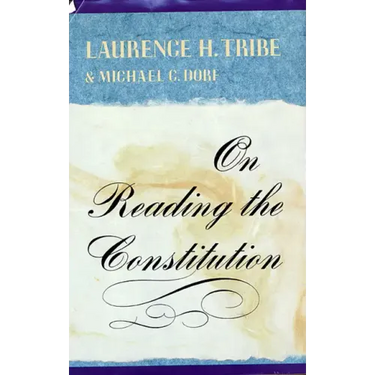 On Reading the Constitution