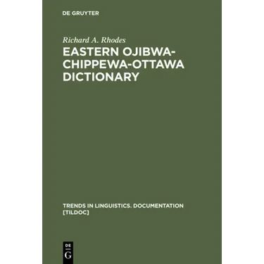 Eastern Ojibwa-Chippewa-Ottawa Dictionary