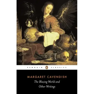 The Blazing World and Other Writings