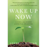 Wake Up Now