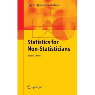 Statistics for Non-Statisticians
