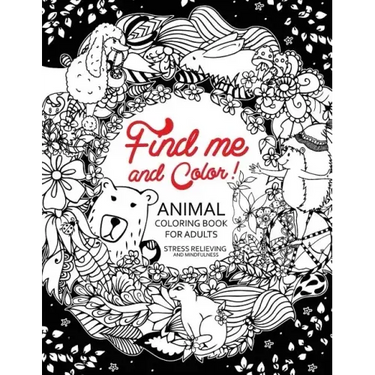 Find me and Color: Animal Coloring Book for Adults