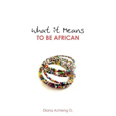What It Means to Be African