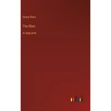 The Elixir: in large print
