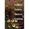 Southern Gardens, Southern Gardening