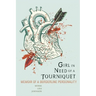 Girl in Need of a Tourniquet: Memoir of a Borderline Personality