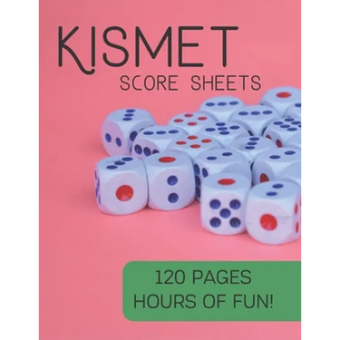Kismet Score Sheets: 120 Pages, Hours Of Fun, Kismet Score Pads, Kismet Dice Game