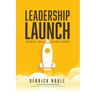 Leadership Launch: Essential Skills for New Leaders