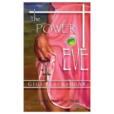 The Power of Eve: It's Not What You Think!