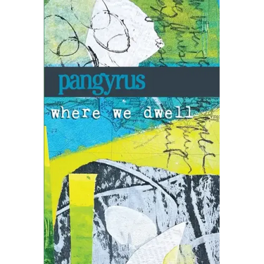 Where We Dwell: Pangyrus 10