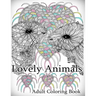 Lovely Animals: Coloring Book: Adult Coloring Book for Relax
