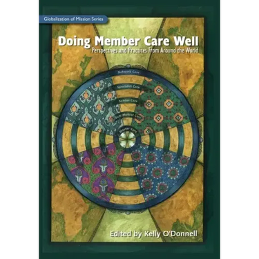 Doing Member Care Well: Perspectives and Practices From Around the World