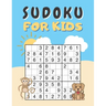 Sudoku For Kids: Sudoku Puzzles Easy With Solutions For Children, Beginners, Teens