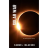 Solar War: an interactive story