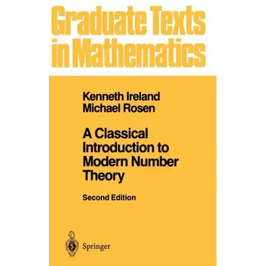A Classical Introduction to Modern Number Theory
