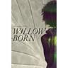 Willow Born