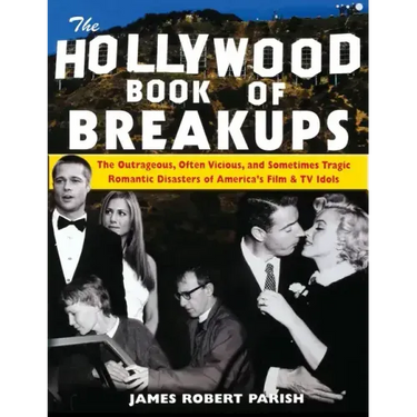 The Hollywood Book of Breakups