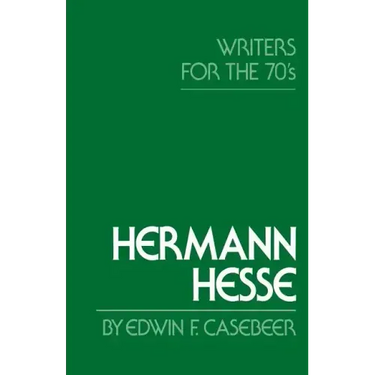 Hermann Hesse: Writers for the Seventies