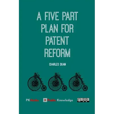 A Five Part Plan for Patent Reform
