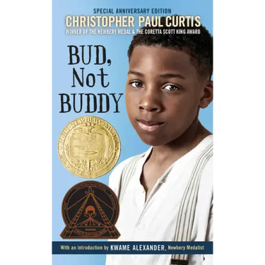 Bud, Not Buddy: (Newbery Medal Winner)