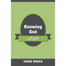 Knowing God Aright