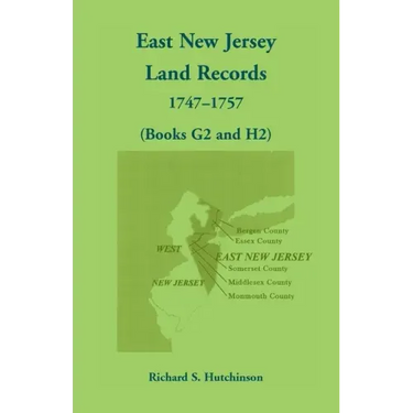 East New Jersey Land Records, 1747-1757 (Books G2 and H2)