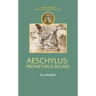 Aeschylus: Prometheus Bound