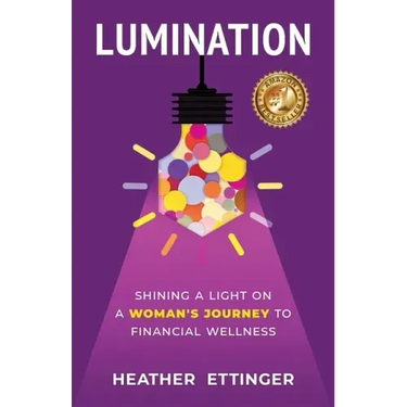Lumination: Shining a Light on a Woman's Journey to Financial Wellness