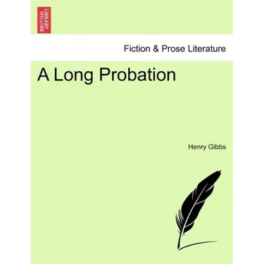 A Long Probation