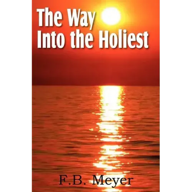The Way Into the Holiest