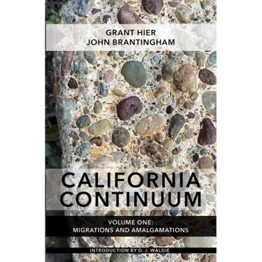 California Continuum, Volume 1: Migrations and Amalgamations