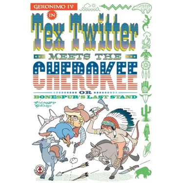 Tex Twitter meets the Cherokee