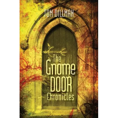 The Gnome Door Chronicles