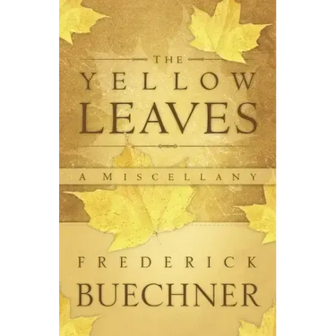 The Yellow Leaves: A Miscellany
