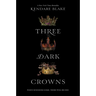 Three Dark Crowns