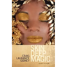 Skin Deep Magic: Short Fiction