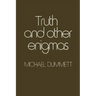 Truth and Other Enigmas