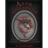 A Is for Ants in Your Eyes