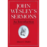 John Wesley's Sermons: An Introduction