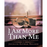 I Am More Than Me: A Self-Help Junkie's Journal To Surrender