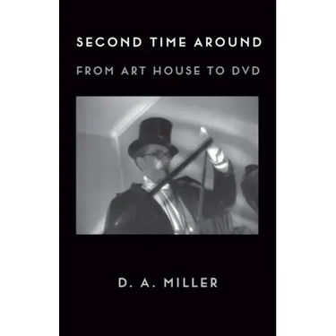 Second Time Around: From Art House to DVD