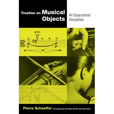 Treatise on Musical Objects: An Essay Across Disciplines Volume 20